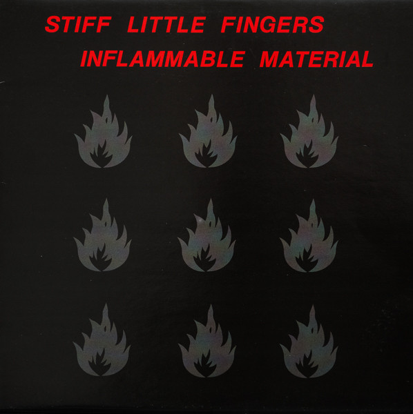Stiff Little Fingers: Inflammable Material (1979)